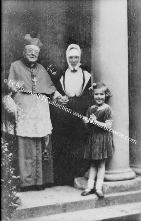 BISHOP BROWNE OF CLOYNE WITH SR.GERESENE & URSULA